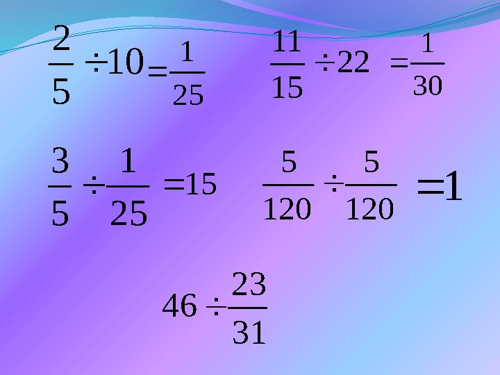 120 5 120 5  25 1 5 3  10 5 2  22 15 11  31 23 46 30 1  15 1 25 1 
