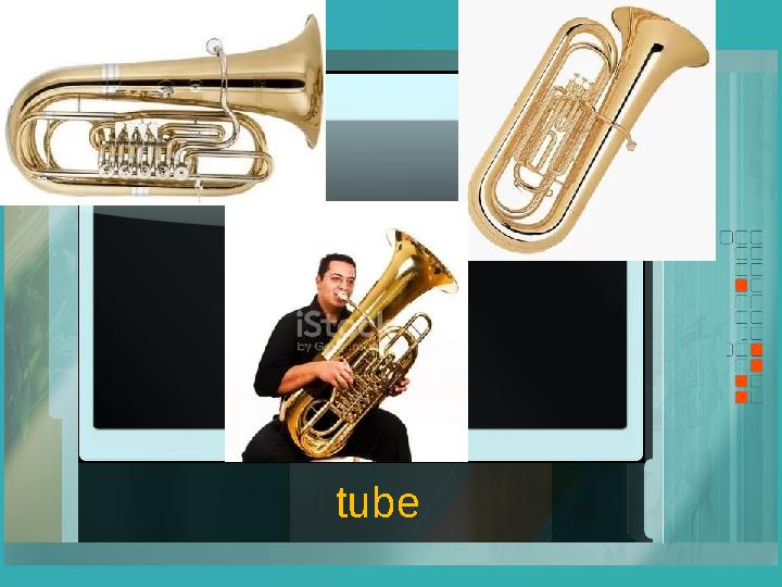 tube