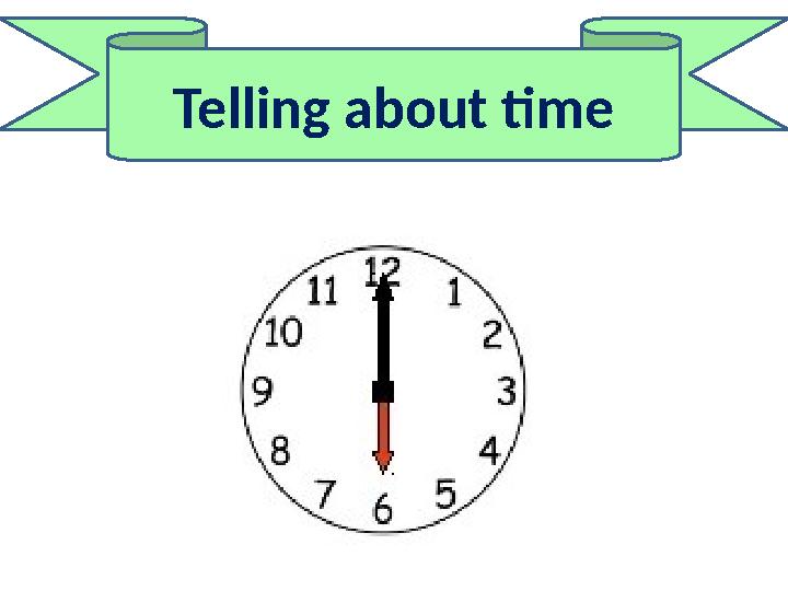 Telling about time