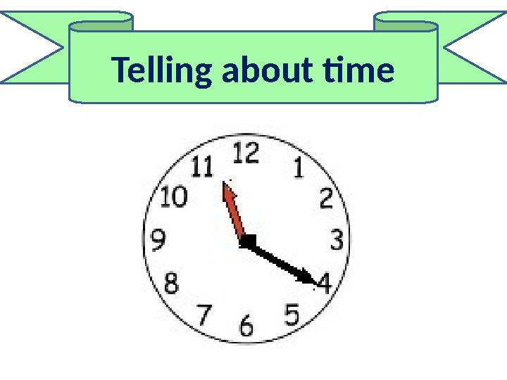 Telling about time