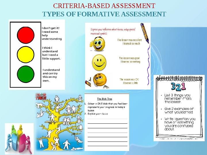 CRITERIA-BASED ASSESSMENT TYPES OF FORMATIVE ASSESSMENT