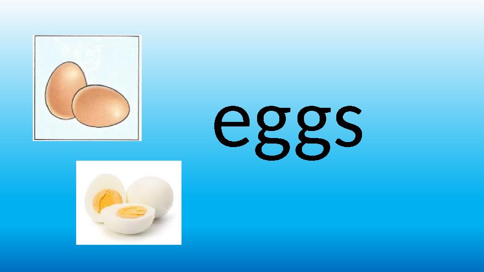 eggs