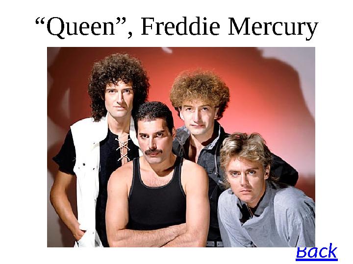 “ Queen”, Freddie Mercury Back