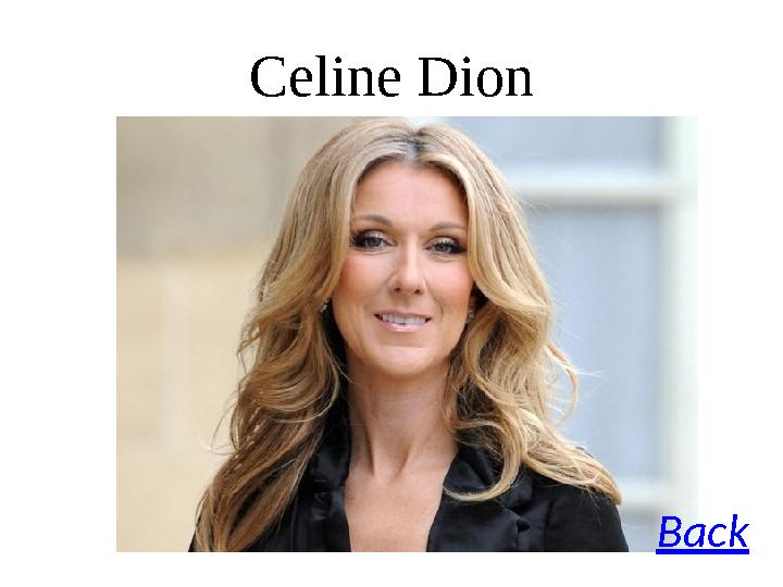 Celine Dion Back