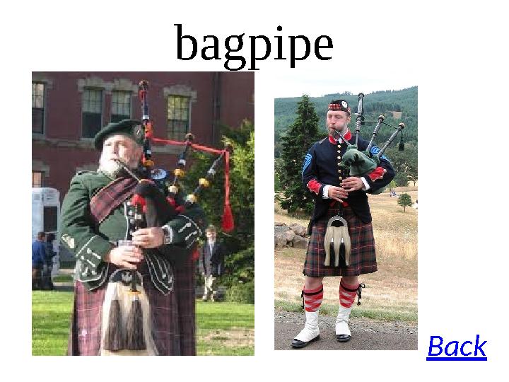 bagpipe Back