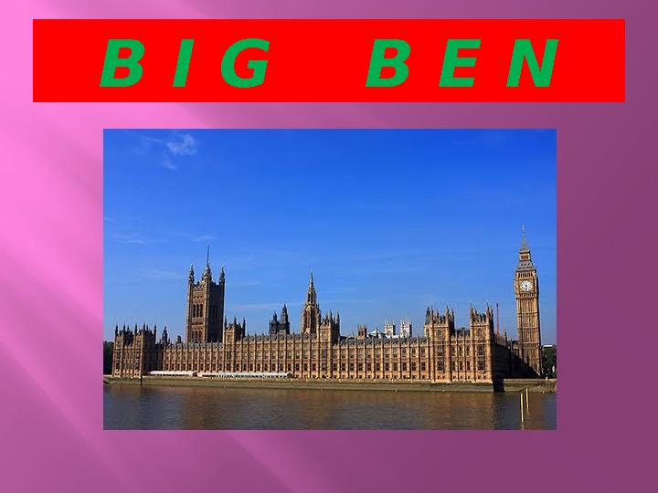 B I G B E N