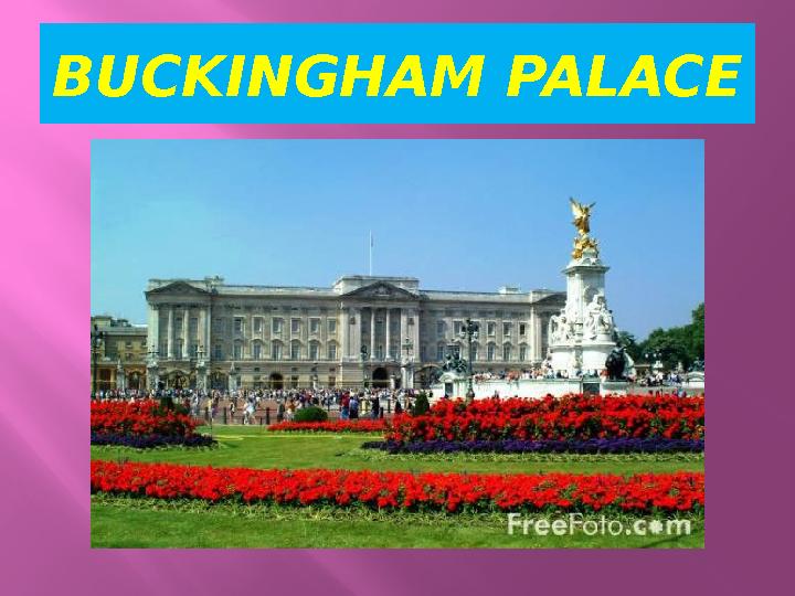 BUCKINGHAM PALACE