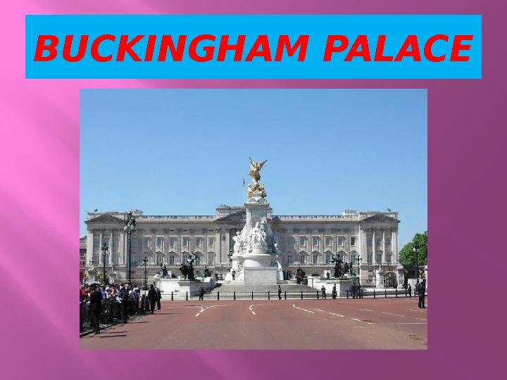 BUCKINGHAM PALACE