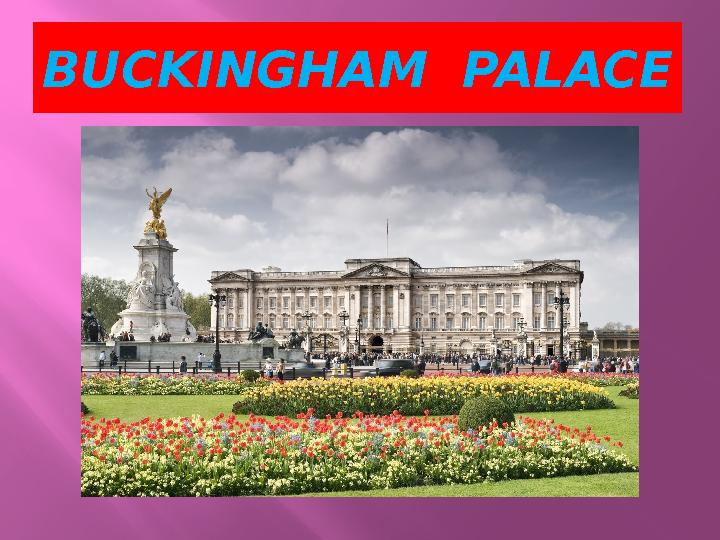 BUCKINGHAM PALACE