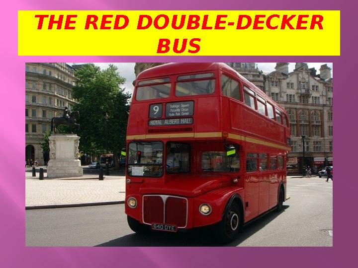 THE RED DOUBLE-DECKER BUS
