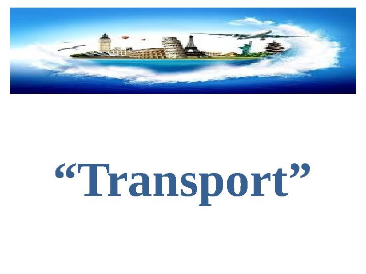 “Transport”