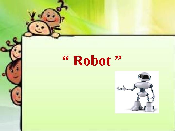 “ Robot ”