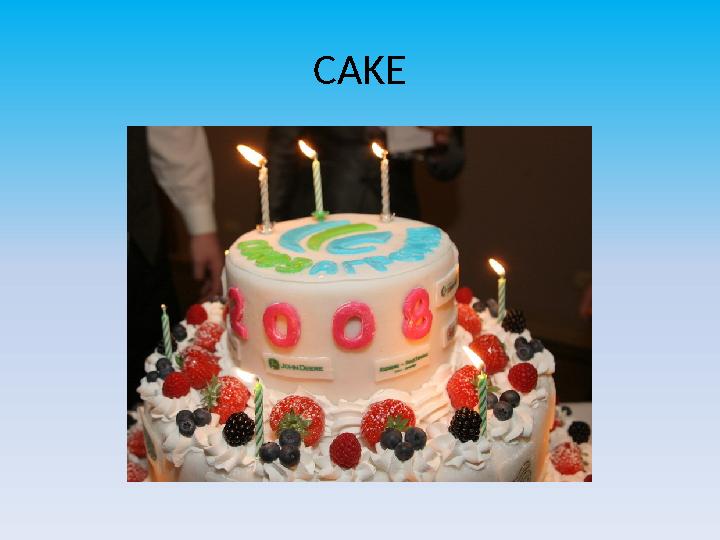 CAKE