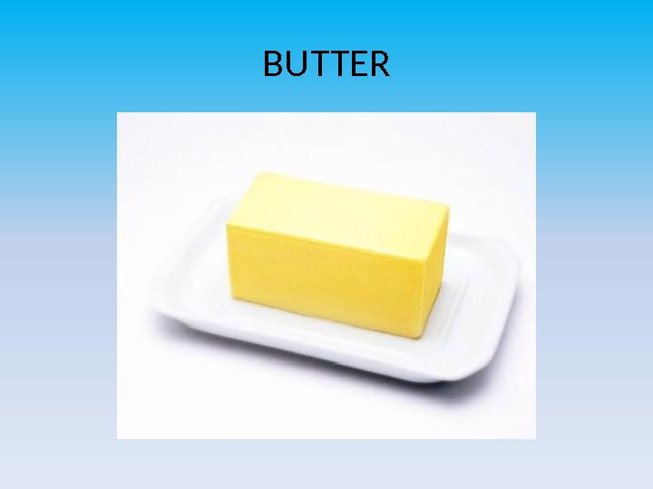 BUTTER