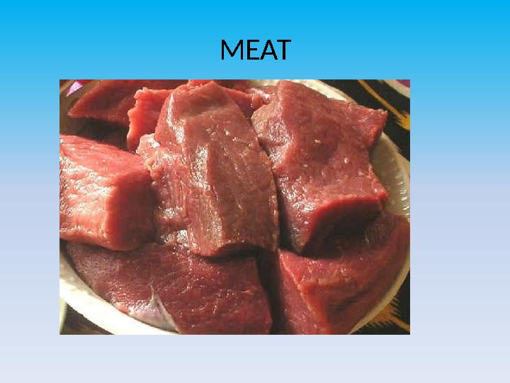 MEAT
