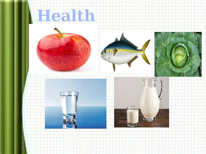 Health