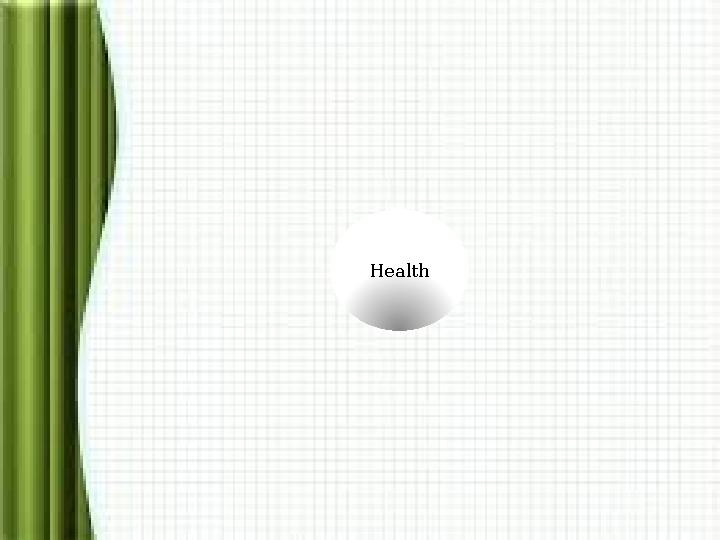 Health