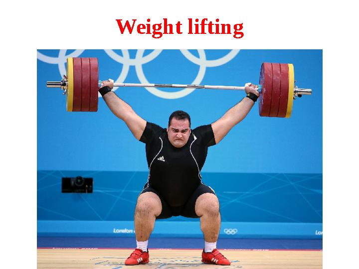 Weight lifting