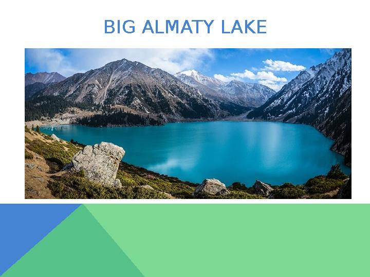 BIG ALMATY LAKE