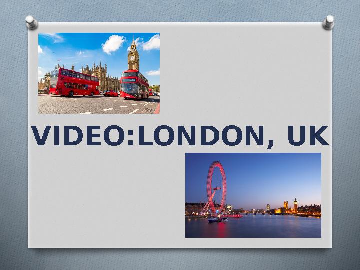 VIDEO:LONDON, UK