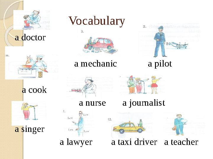Vo Vocabulary a doctor a mechanic a pilot a cook