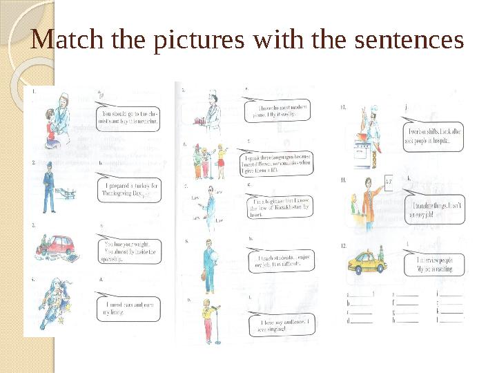 Match the pictures with the sentences