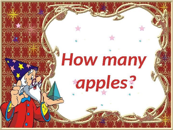 How many apples?