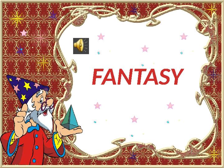 FANTASY