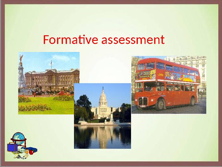 Formative assessment