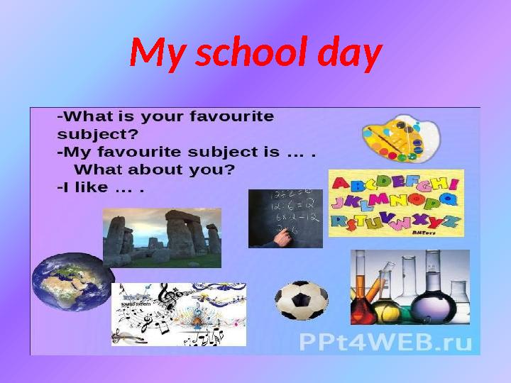 My school day