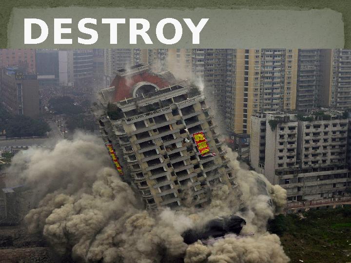 DESTROY