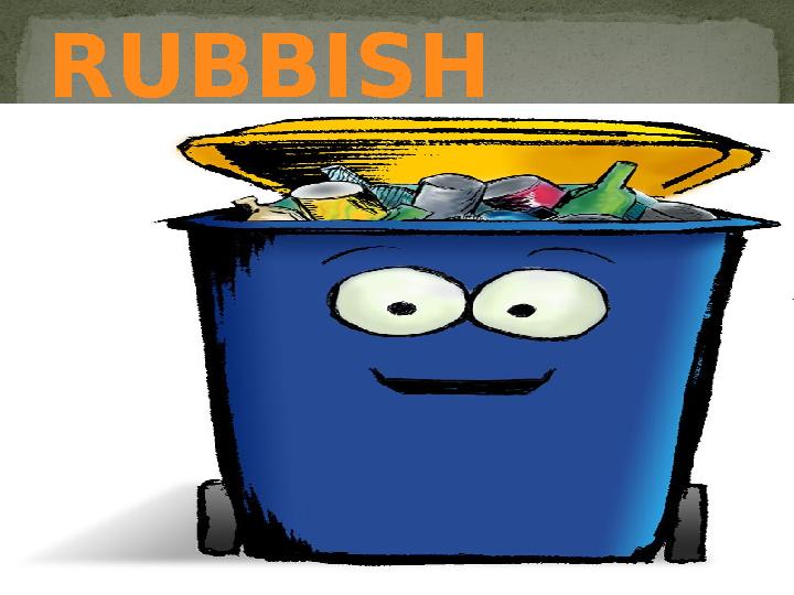 RUBBISH