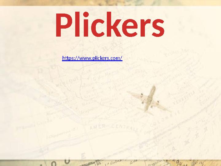 Plickers https:// www.plickers.com/
