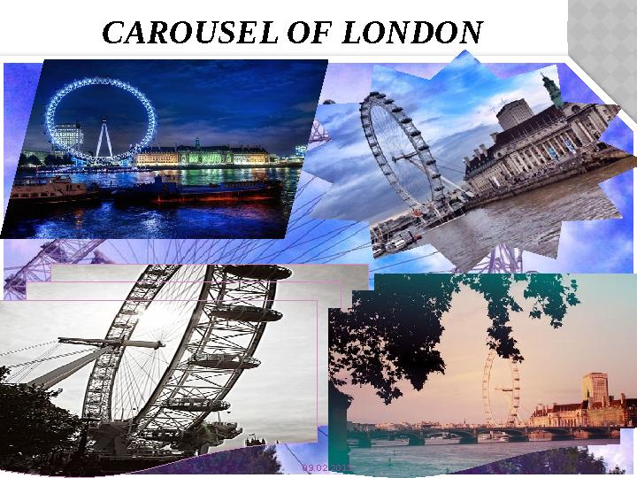 CAROUSEL OF LONDON 09.02.2015