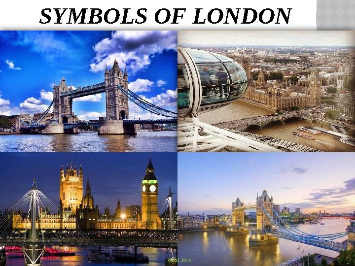 SYMBOLS OF LONDON 09.02.2015