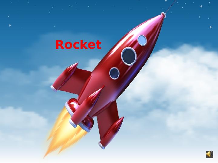 Rocket