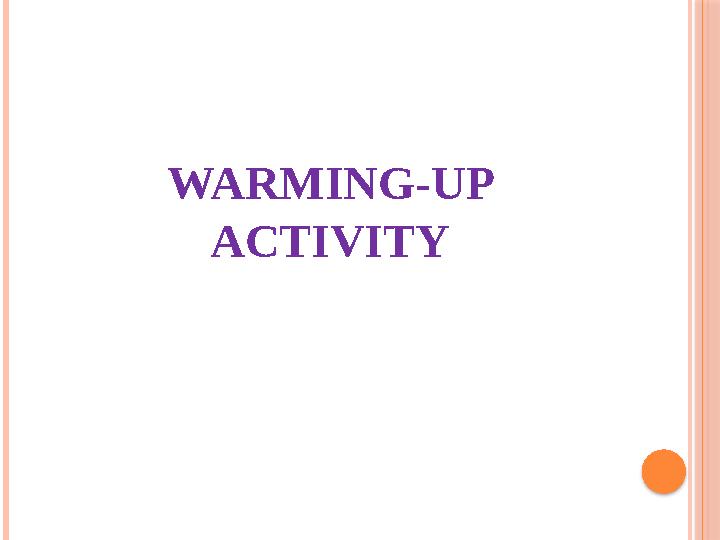 WARMING-UP ACTIVITY