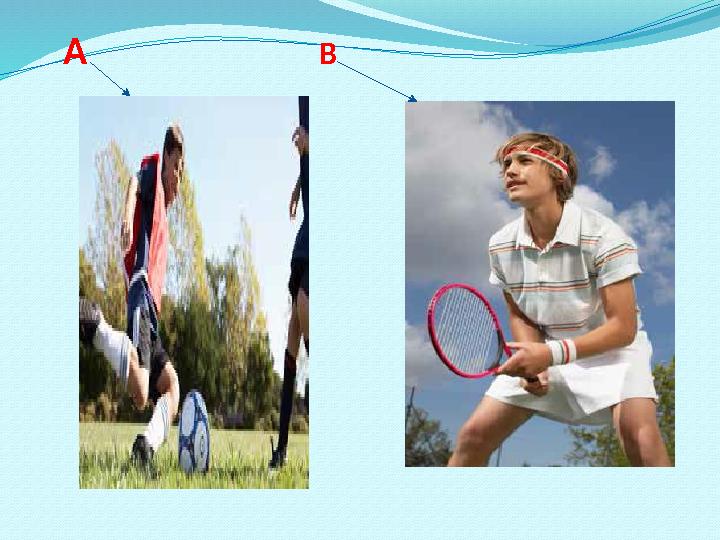A B