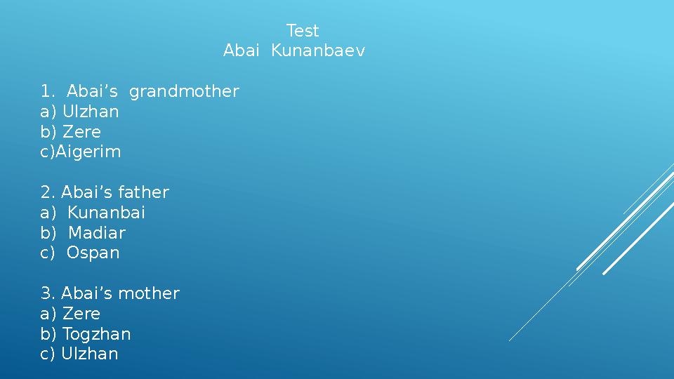 Test Abai Kunanbaev 1. Aba