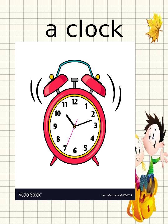 а clock