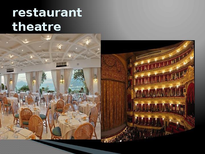 restaurant theatre