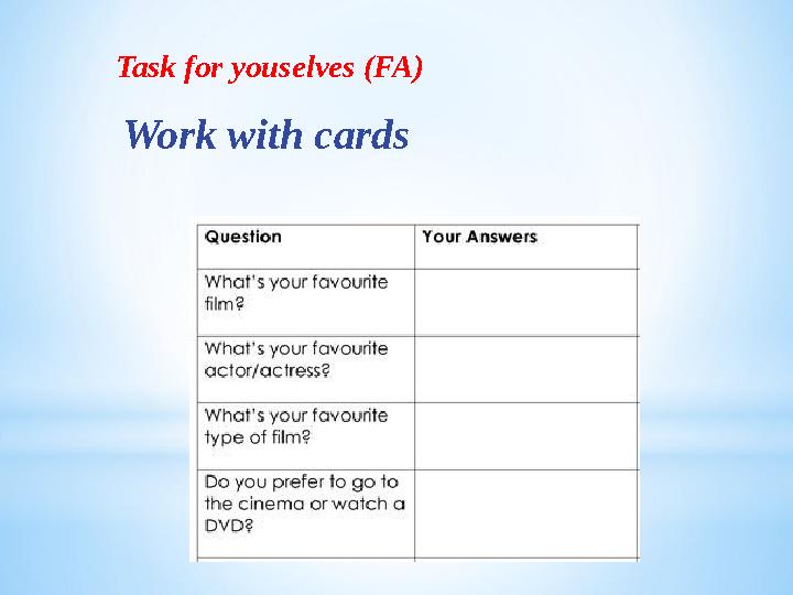 Task for youselves (FA) Work with cards