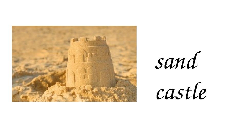 sand castle