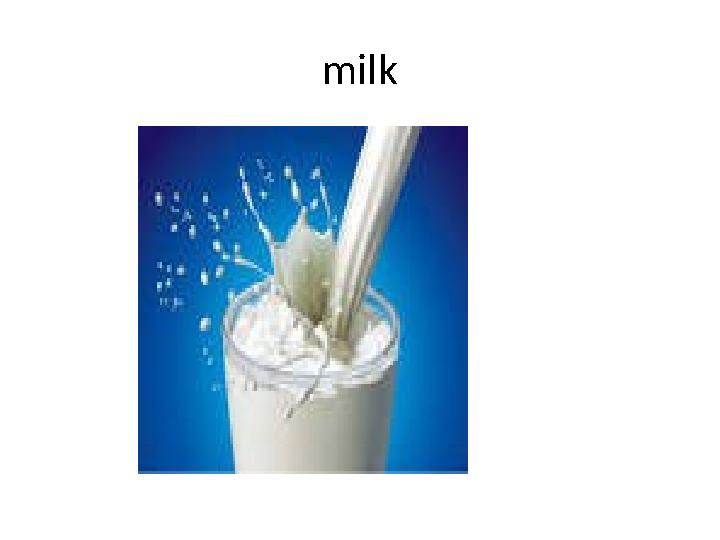 milk