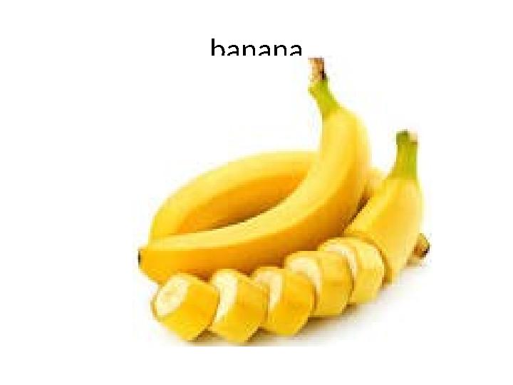 banana