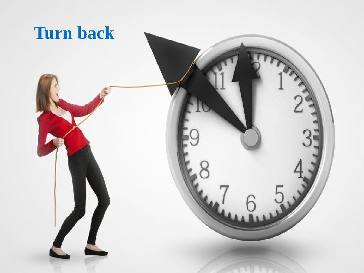 Turn back