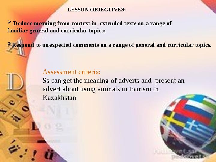 LESSON OBJECTIVES:  Deduce meaning from context in extended texts on a range