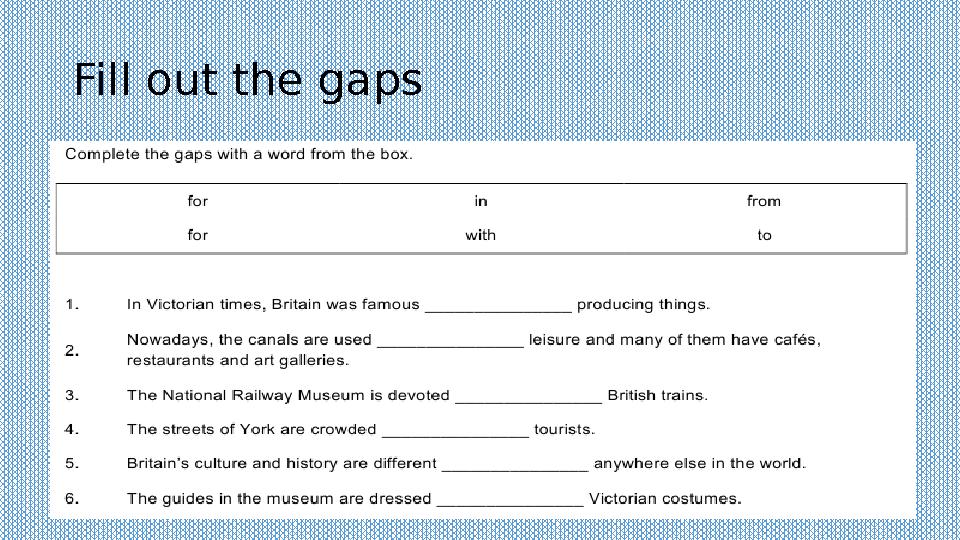 Fill out the gaps