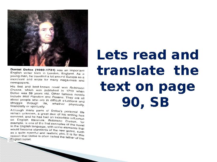 Lets read and translate the text on page 90, SB