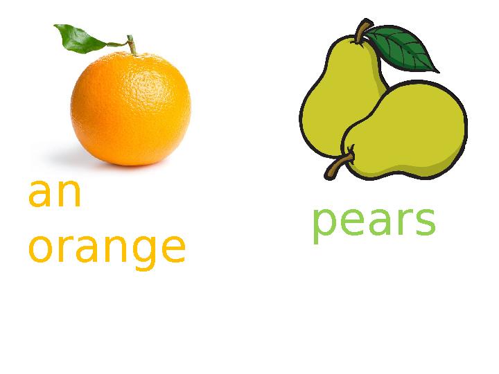 an orange pears